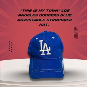 "This Is My Town" Los Angeles Dodgers Blue Adjustable Strapback Hat
